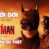 Batman Vach Tran Su That Full HD Vietsub 02