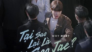 Phim Tai Sao Lai La Oh Soo Jae Vietsub