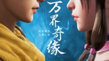 Vạn Giới Kỳ Duyên HD Vietsub-01