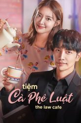 Tiệm Cà Phê Luật HD Vietsub Thuyết Minh