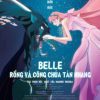 belle-rong-va-cong-chua-tan-nhang-belle-the-dragon-and-the-freckled-princess