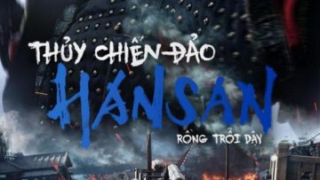 thuy-chien-dao-hansan-rong-troi-day-hansan-rising-dragon