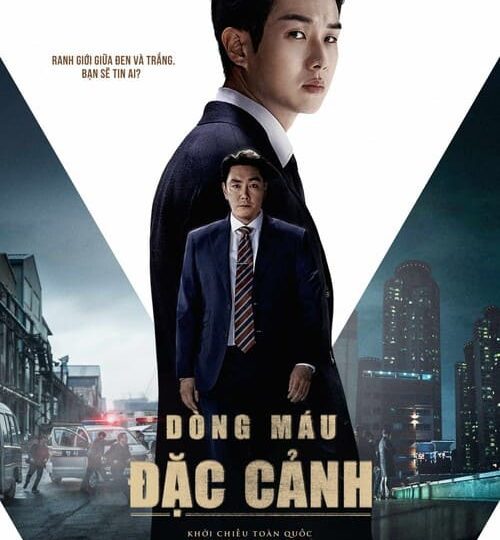 Dòng Máu Đặc Cảnh HD Vietsub Thuyết Minh-01