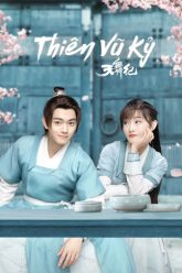 thien-vu-ky-vietsub-thuyet-minh