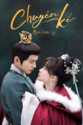 chuyen-ke-hoa-luu-ly-vietsub-thuyet-minh