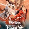 tien-kiem-phong-van-vietsub-thuyet-minh