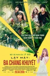Lật Mặt 3 Ba Chàng Khuyết Full