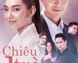 chieu-tro-lua-gat-vietsub-thuyet-minh