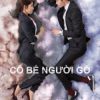 co-be-nguoi-go-vietsub-thuyet-minh