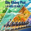 day-khong-phai-la-keo-co-sao-vietsub-thuyet-minh