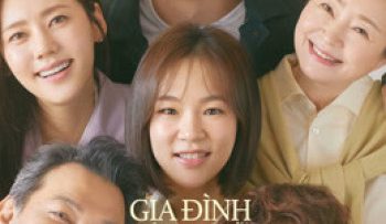 gia-dinh-khong-quen-biet-cua-toi-vietsub-thuyet-minh