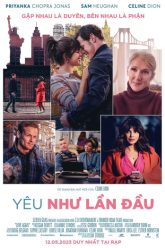 yeu-nhu-lan-dau-vietsub-thuyet-minh