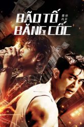 bao-to-bang-coc-vietsub-thuyet-minh