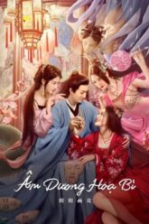 am-duong-hoa-bi-vietsub-thuyet-minh