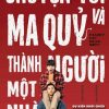 chuyen-toi-va-ma-quy-thanh-nguoi-mot-nha-vietsub-thuyet-minh