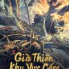 gia-thien-khu-vuc-cam-vietsub-thuyet-minh