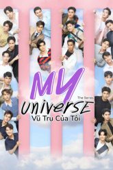 my-universe-vu-tru-cua-toi-vietsub-thuyet-minh