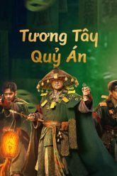 tuong-tay-quy-an-vietsub-thuyet-minh