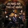 hoang-ha-thu-mo-nhan-vietsub-thuyet-minh