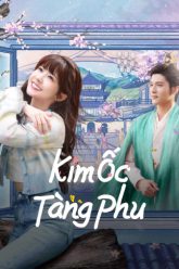 kim-oc-tang-phu-vietsub-thuyet-minh