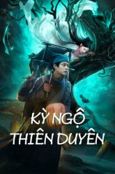 ky-ngo-thien-duyen-vietsub-thuyet-minh