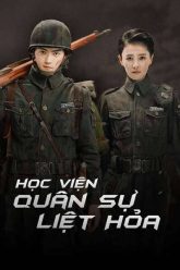 Trường Quân Đội Liệt Hỏa – Arsenal Military Academy-2019