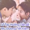 so-tay-huong-dan-yeu-duong-tiet-kiem-vietsub-thuyet-minh