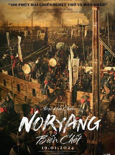 Đại Hải Chiến Noryang Vietsub Thuyết Minh