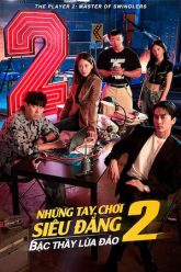 Những Tay Chơi Siêu Đẳng 2 Vietsub Thuyết Minh