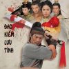 dao-kiem-luu-tinh-vietsub-thuyet-minh
