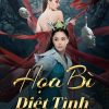 hoa-bi-diet-tinh-vietsub-thuyet-minh