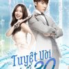 tuyet-voi-tuoi-30-vietsub-thuyet-minh