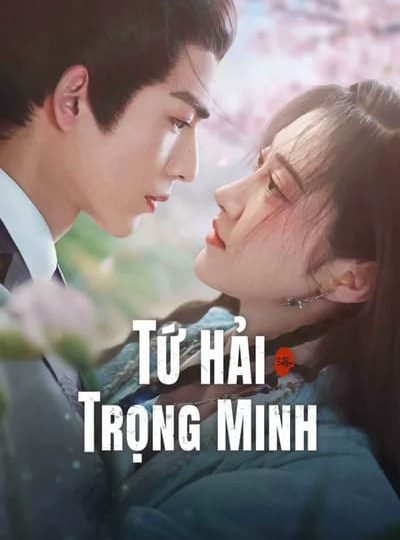 Tứ Hải Trọng Minh -Love’s Rebellion 2024