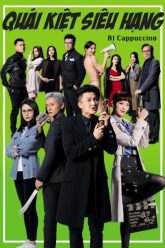 quai-kiet-sieu-hang-vietsub-thuyet-minh