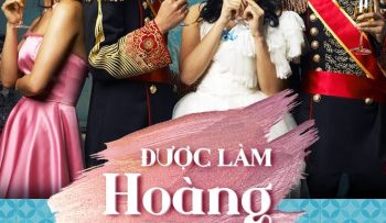 duoc-lam-hoang-hau-vietsub-thuyet-minh
