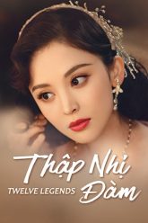 thap-nhi-dam-vietsub-thuyet-minh