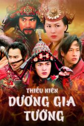 thieu-nien-duong-gia-tuong-vietsub-thuyet-minh