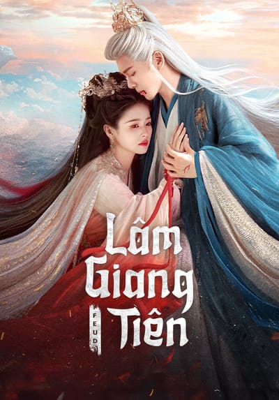 Lâm Giang Tiên | Feud 2025