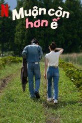 muon-con-hon-e-vietsub-thuyet-minh