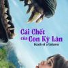 cai-chet-con-ky-lan-vietsub-thuyet-minh