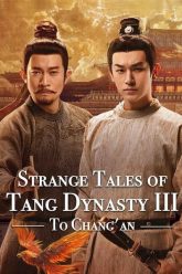 Đường Triều Quỷ Sự Lục Phần 3 – Strange Tales Of Tang Dynasty Season 3 2025