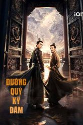 Đường Quỷ Kỳ Đàm | Strange Chronicles of Tang 2025